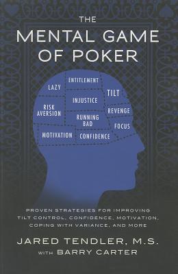 Immagine del venditore per The Mental Game of Poker: Proven Strategies for Improving Tilt Control, Confidence, Motivation, Coping with Variance, and More (Paperback or Softback) venduto da BargainBookStores