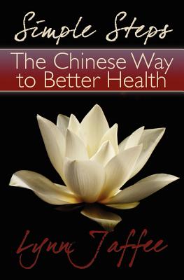 Bild des Verkufers fr Simple Steps: The Chinese Way to Better Health (Paperback or Softback) zum Verkauf von BargainBookStores