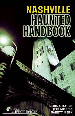Bild des Verkufers fr Nashville Haunted Handbook (Paperback or Softback) zum Verkauf von BargainBookStores