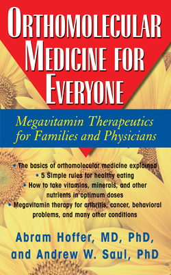 Imagen del vendedor de Orthomolecular Medicine for Everyone: Megavitamin Therapeutics for Families and Physicians (Paperback or Softback) a la venta por BargainBookStores