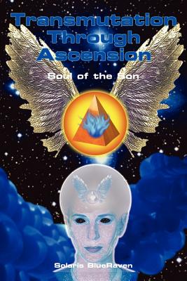 Seller image for Transmutation Through Ascension: Soul of the Son (Paperback or Softback) for sale by BargainBookStores