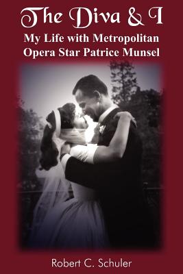 Seller image for The Diva & I: My Life with Metropolitan Opera Star Patrice Munsel (Paperback or Softback) for sale by BargainBookStores