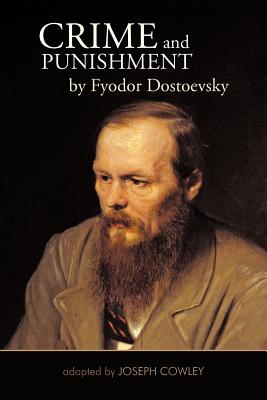Seller image for Crime and Punishment by Fyodor Dostoevsky: Adapted by Joseph Cowley (Paperback or Softback) for sale by BargainBookStores