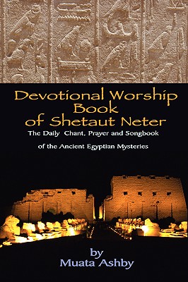 Seller image for Devotional Worship Book of Shetaut Neter (Paperback or Softback) for sale by BargainBookStores