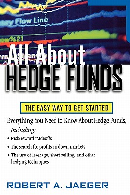 Seller image for All about Hedge Funds: The Easy Way to Get Started (Paperback or Softback) for sale by BargainBookStores