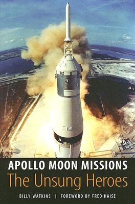 Imagen del vendedor de Apollo Moon Missions: The Unsung Heroes (Paperback or Softback) a la venta por BargainBookStores