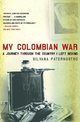 Seller image for My Colombian War: A Journey Through the Country I Left Behind (Paperback or Softback) for sale by BargainBookStores