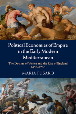 Immagine del venditore per Political Economies of Empire in the Early Modern Mediterranean (Paperback or Softback) venduto da BargainBookStores