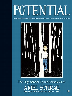 Seller image for Potential: The High School Comic Chronicles of Ariel Schrag (Paperback or Softback) for sale by BargainBookStores