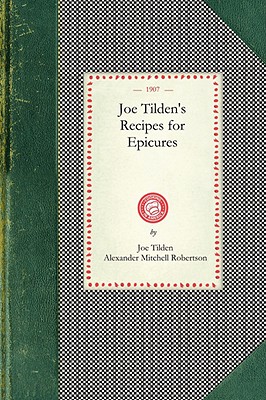 Bild des Verkufers fr Joe Tilden's Recipes for Epicures (Paperback or Softback) zum Verkauf von BargainBookStores