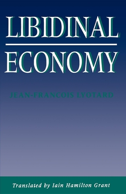 Imagen del vendedor de Libidinal Economy (Paperback or Softback) a la venta por BargainBookStores