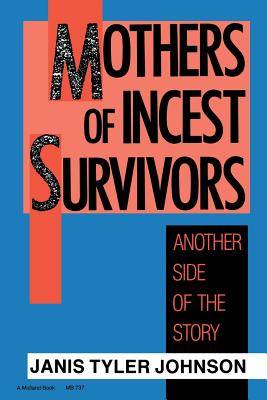 Imagen del vendedor de Mothers of Incest Survivors: Another Side of the Story (Paperback or Softback) a la venta por BargainBookStores