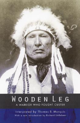 Seller image for Wooden Leg: A Warrior Who Fought Custer (Second Edition) (Paperback or Softback) for sale by BargainBookStores