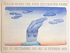 Folon, Musée des art décoratifs, du 10 décembre 1971 au 10 février 1972
