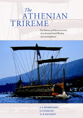Seller image for The Athenian Trireme: The History and Reconstruction of an Ancient Greek Warship (Paperback or Softback) for sale by BargainBookStores