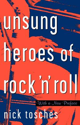 Bild des Verkufers fr Unsung Heroes of Rock 'n' Roll: The Birth of Rock in the Wild Years Before Elvis (Paperback or Softback) zum Verkauf von BargainBookStores