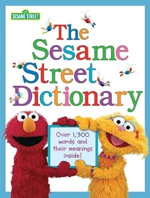 Immagine del venditore per The Sesame Street Dictionary (Sesame Street): Over 1,300 Words and Their Meanings Inside! (Hardback or Cased Book) venduto da BargainBookStores