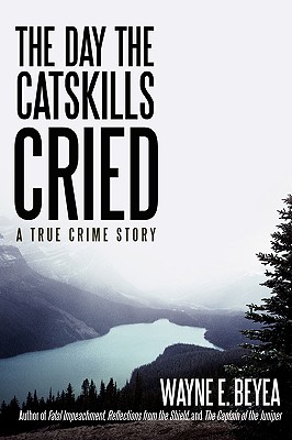 Seller image for The Day the Catskills Cried: A True Crime Story (Paperback or Softback) for sale by BargainBookStores