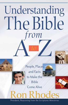 Image du vendeur pour Understanding the Bible from A to Z: People, Places, and Facts to Make the Bible Come Alive (Paperback or Softback) mis en vente par BargainBookStores