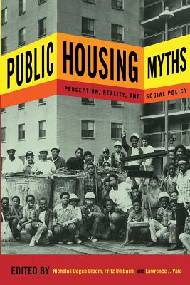 Imagen del vendedor de Public Housing Myths: Perception, Reality, and Social Policy (Paperback or Softback) a la venta por BargainBookStores