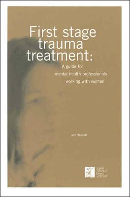 Image du vendeur pour First Stage Trauma Treatment: A Guide for Mental Health Professionals Working with Women (Paperback or Softback) mis en vente par BargainBookStores