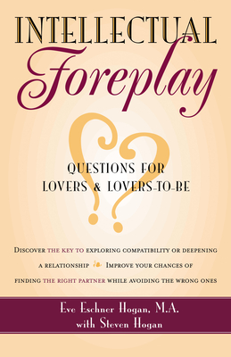 Immagine del venditore per Intellectual Foreplay: A Book of Questions for Lovers and Lovers-To-Be (Paperback or Softback) venduto da BargainBookStores