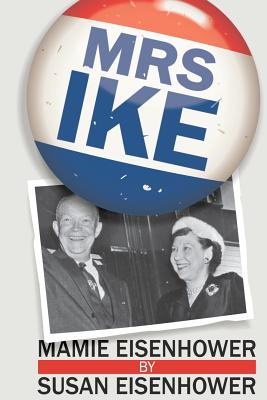 Imagen del vendedor de Mrs. Ike (Paperback or Softback) a la venta por BargainBookStores