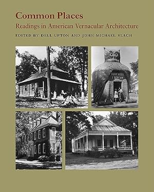 Immagine del venditore per Common Places: Readings in American Vernacular Architecture (Paperback or Softback) venduto da BargainBookStores