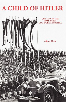 Seller image for Child of Hitler - Germany in the Days When God Wore a Swastika (Paperback or Softback) for sale by BargainBookStores