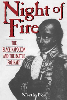 Seller image for Night of Fire: The Black Napoleon and the Battle for Haiti (Paperback or Softback) for sale by BargainBookStores
