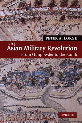 Seller image for The Asian Military Revolution: From Gunpowder to the Bomb (Paperback or Softback) for sale by BargainBookStores