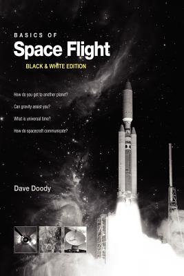 Seller image for Basics of Space Flight Black & White Edition (Paperback or Softback) for sale by BargainBookStores