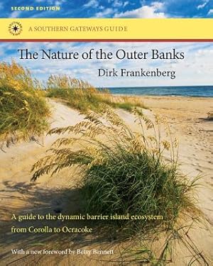 Bild des Verkufers fr The Nature of the Outer Banks: Environmental Processes, Field Sites, and Development Issues, Corolla to Ocracoke (Paperback or Softback) zum Verkauf von BargainBookStores