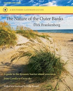 Image du vendeur pour The Nature of the Outer Banks: Environmental Processes, Field Sites, and Development Issues, Corolla to Ocracoke (Paperback or Softback) mis en vente par BargainBookStores