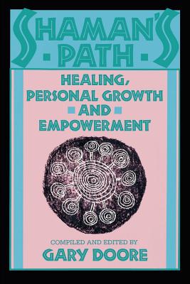 Seller image for Shaman's Path: Healing, Personal Growth, & Empowerment (Paperback or Softback) for sale by BargainBookStores