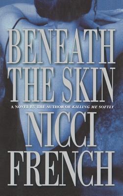 Seller image for Beneath the Skin (Hardback or Cased Book) for sale by BargainBookStores
