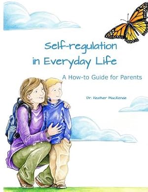 Immagine del venditore per Self-Regulation in Everyday Life: A How-To Guide for Parents (Paperback or Softback) venduto da BargainBookStores