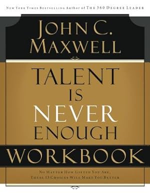 Seller image for Talent Is Never Enough Workbook (Paperback or Softback) for sale by BargainBookStores