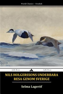 Image du vendeur pour Nils Holgerssons Underbara Resa Genom Sverige (Paperback or Softback) mis en vente par BargainBookStores