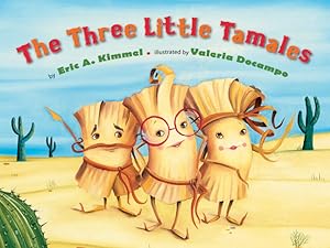 Imagen del vendedor de Three Little Tamales, The (Hardcover) a la venta por BargainBookStores