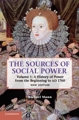 Bild des Verkufers fr The Sources of Social Power: Volume 1, a History of Power from the Beginning to Ad 1760 (Paperback or Softback) zum Verkauf von BargainBookStores