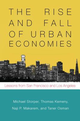 Imagen del vendedor de The Rise and Fall of Urban Economies: Lessons from San Francisco and Los Angeles (Paperback or Softback) a la venta por BargainBookStores