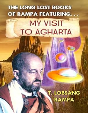 Imagen del vendedor de My Visit to Agharta: The Long Lost Books of Rampa (Paperback or Softback) a la venta por BargainBookStores