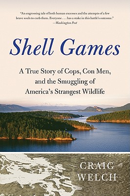 Seller image for Shell Games: A True Story of Cops, Con Men, and the Smuggling of America's Strangest Wildlife (Paperback or Softback) for sale by BargainBookStores