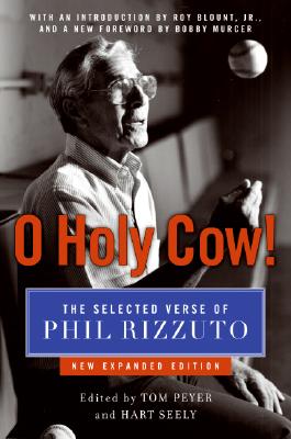 Seller image for O Holy Cow!: The Selected Verse of Phil Rizzuto (Paperback or Softback) for sale by BargainBookStores
