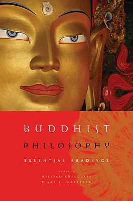 Bild des Verkufers fr Buddhist Philosophy: Essential Readings (Paperback or Softback) zum Verkauf von BargainBookStores