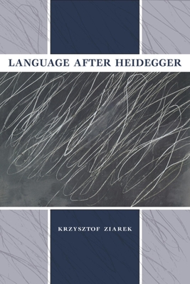 Imagen del vendedor de Language After Heidegger (Hardback or Cased Book) a la venta por BargainBookStores