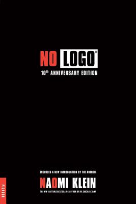 Imagen del vendedor de No Logo: No Space, No Choice, No Jobs (Paperback or Softback) a la venta por BargainBookStores