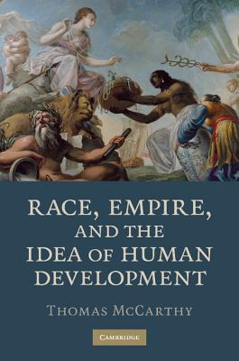 Seller image for Race, Empire, and the Idea of Human Development (Paperback or Softback) for sale by BargainBookStores