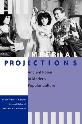 Immagine del venditore per Imperial Projections: Ancient Rome in Modern Popular Culture (Paperback or Softback) venduto da BargainBookStores